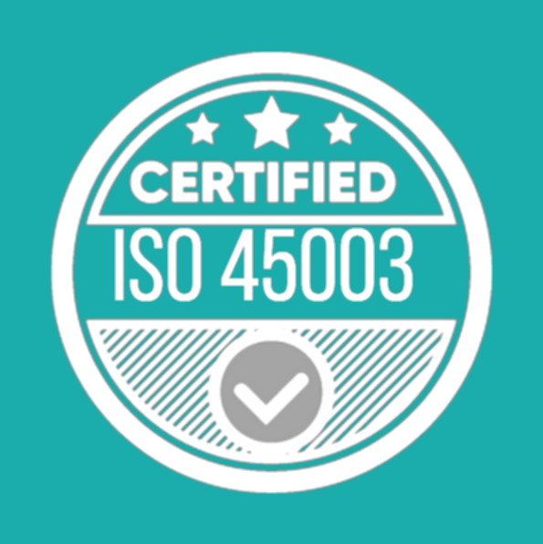 ISO 45003 Certified